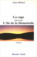 Cage - Ile de la Demoiselle (L')